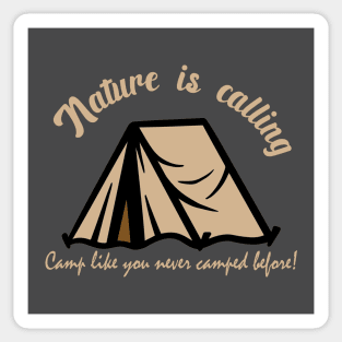 Camp Like You Never Camped Before Sticker